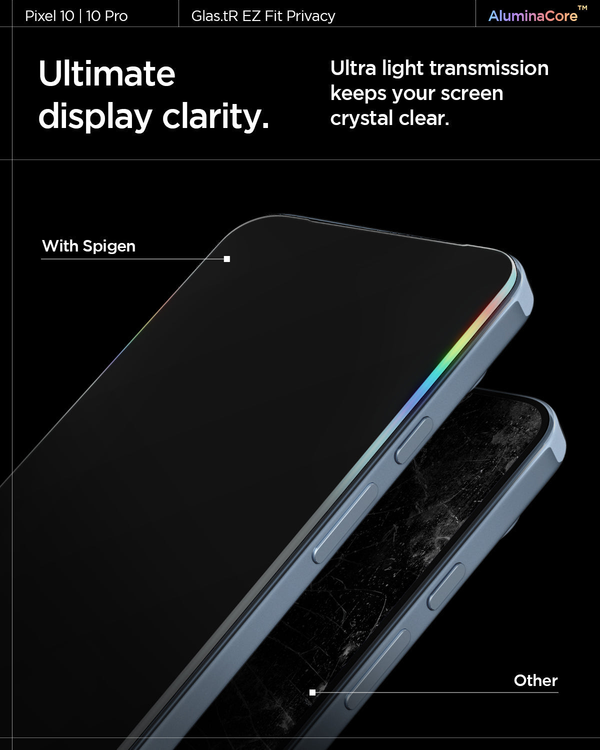 AGL09312 - Pixel 10 / Pixel 10 Pro GLAS.tR EZ Fit Privacy Screen Protector. Ultimate display clarity. Ultra light transmission keeps your screen crystal clear.