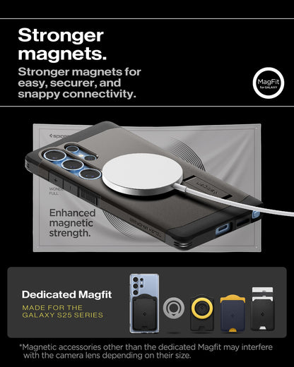 ACS08965 - Galaxy S25 Ultra Case Tough Armor AI (MagFit) in Gunmetal how stronger magnets. Stronger magnets for easy, securer, and snappy connectivity. Enhanced magnetic strength. Magnetic accessories other than the dedicated Magfit may interfere with the camera lens depending on their size