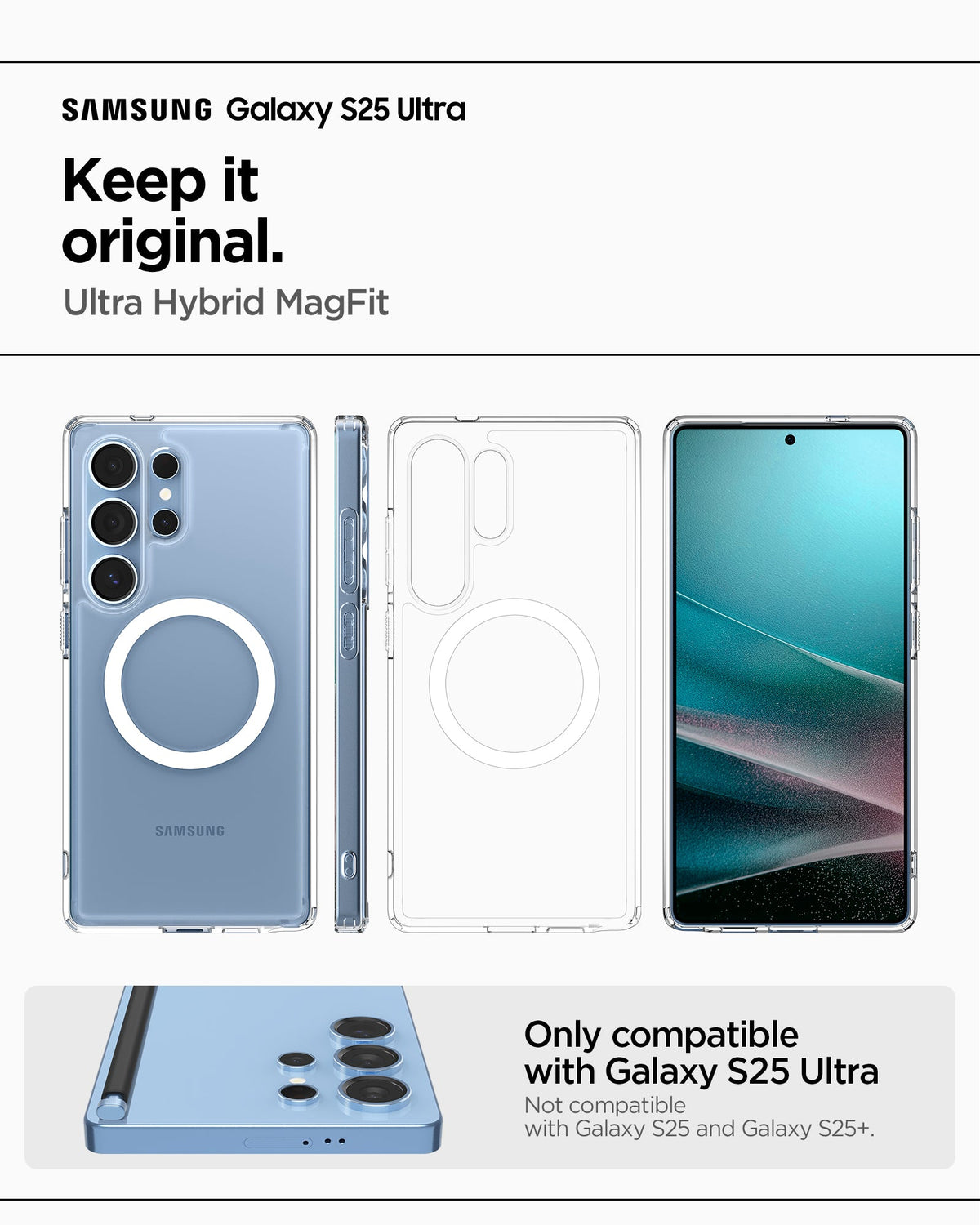 ACS08956 - Galaxy S25 Ultra Case Ultra Hybrid Metal Ring (MagFit) in Clear White showing the compatibility. Only compatible with Galaxy S25 Ultra Not compatible with Galaxy S25 and Galaxy S25+